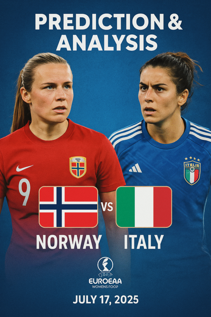 🏆 挪威女足 vs 意大利女足:2025年7月17日欧洲女子足球锦标赛预测分析 1 image 10